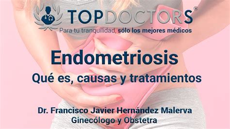 Endometriosis Cuáles son las principales causas YouTube