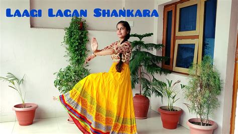 Laagi Lagan Shankara Dance Video Shruti Palecha Hansraj