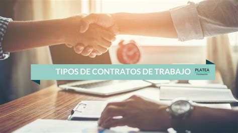 Tipos De Contratos De Trabajo En España Esto Es Todo Lo Que Debes