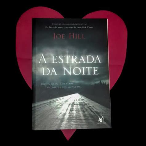 Resenha A Estrada Da Noite Joe Hill A Estrada Da Noite Livros