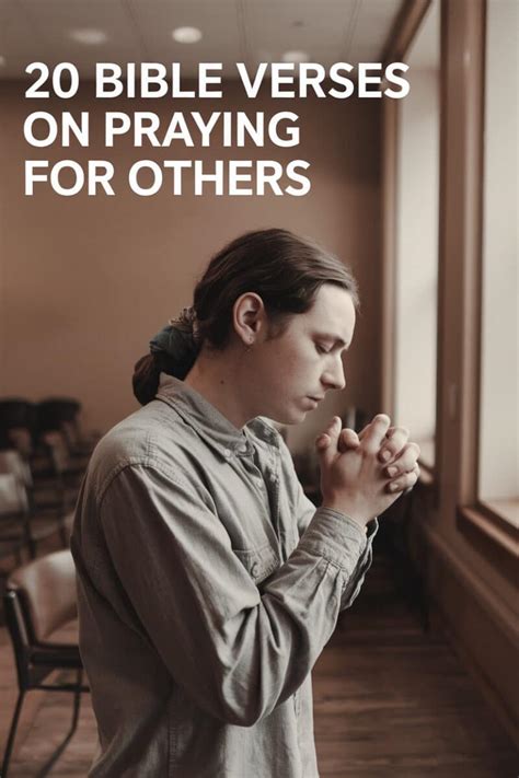 Powerful Bible Verses About Praying For Others