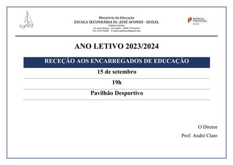 RECEÇÃO AOS ENCARREGADOS DE EDUCAÇÃO Escola Secundária Dr José Afonso