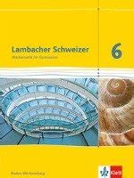 Lambacher Schweizer 6 Schuljahr Schülerbuch Neubearbeitung Baden