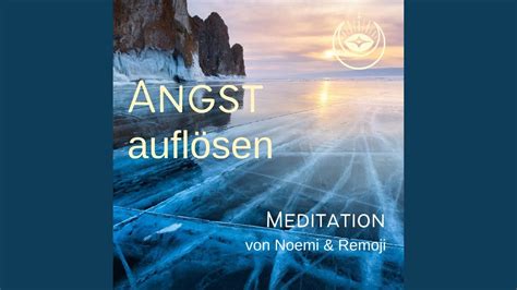 Angst Aufl Sen Meditation Youtube