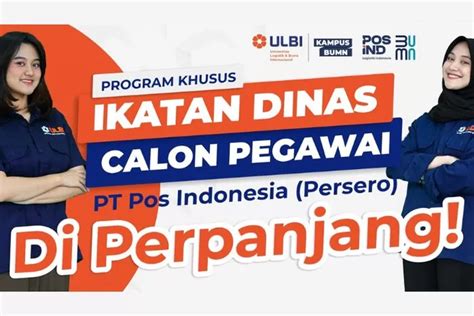 Catat Tanggalnya Beasiswa Ikatan Dinas Pt Pos Indonesia Resmi