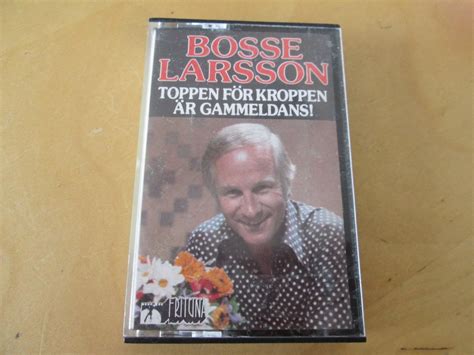 Bosse Larsson Toppen för kroppen är gammeldans Köp på Tradera 525635150