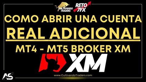 Como Abrir Una Cuenta Real Adicional Trading FOREX En Broker XM YouTube