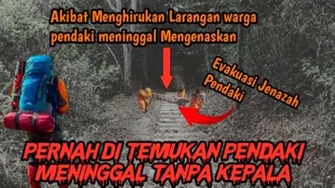 Mengerikan Terlihat Jelas Qhorin Pendaki Ini Lompat Ke Jurang Youtube