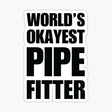 Funny Pipefitter Stickers | Redbubble