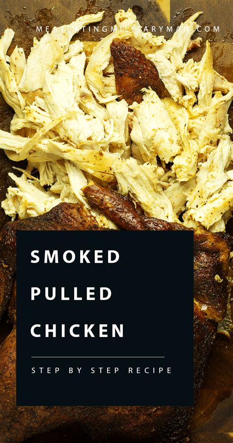 Smoked Pulled Chicken In Hours Step By Step Instructions