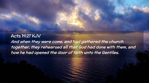 Acts 14 27 Kjv Desktop Wallpaper And When They Were Come And Had Gathered The