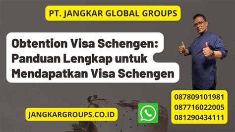 Obtention Visa Schengen Panduan Lengkap Untuk Mendapatkan Visa