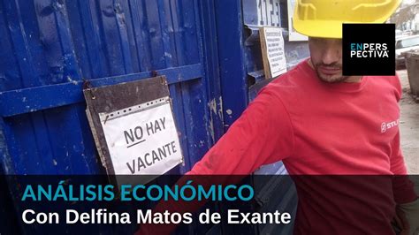 El Empleo Muestra Buen Desempe O En Un Contexto De Crecimiento Moderado