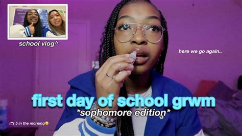 First Day Of School Grwm Vlog Sophomore Year Youtube