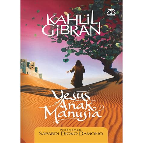 Jual Buku Yesus Anak Manusia KAHLIL GIBRAN Bentang Pustaka Shopee