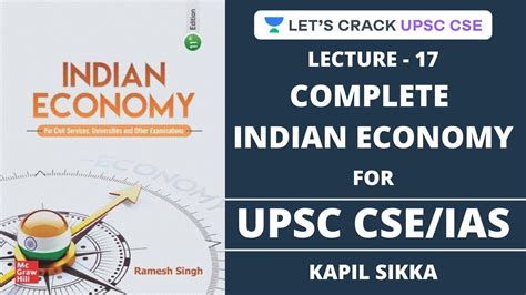 L17 Complete Indian Economy Ramesh Singh 11th Edition Crack Upsc Cse Ias Kapil Sikka