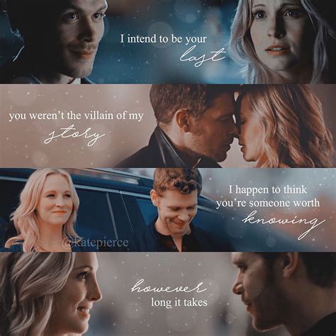 Klaus Mikaelson And Caroline Forbes Quotes