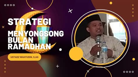 Strategi Menyongsong Bulan Suci Ramadhan Youtube