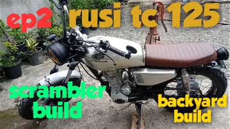 Rusi Tc Scrambler Build Backyard Build Episode Youtube