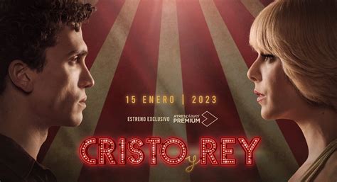 Atresplayer Estrena El Cartel Oficial De Cristo Y Rey Cultura En Serie