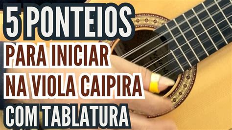 Ponteios F Ceis Para Come Ar Na Viola Caipira Iniciantes