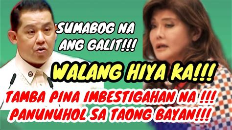 SEN IMEE MARCOS SUMABOG ANG GALIT TAMBA PINA IMBESTIGAHAN NA SA