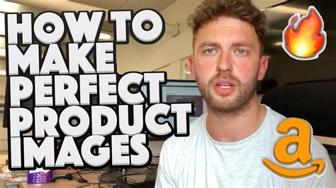 How To Create Perfect Amazon Images Step By Step Youtube