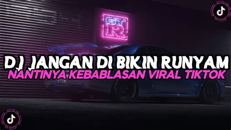 Dj Jangan Di Bikin Runyam Nantinya Kebablasan Dj Goyang Dayung Jedag