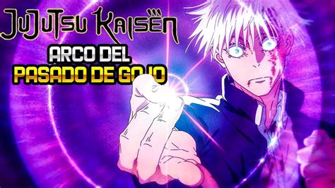 Así fue el Arco del Pasado de Gojo Jujutsu Kaisen Temporada 2