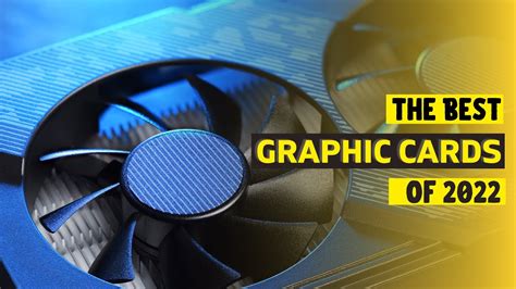 Top The Best Graphic Cards For Gaming Youtube