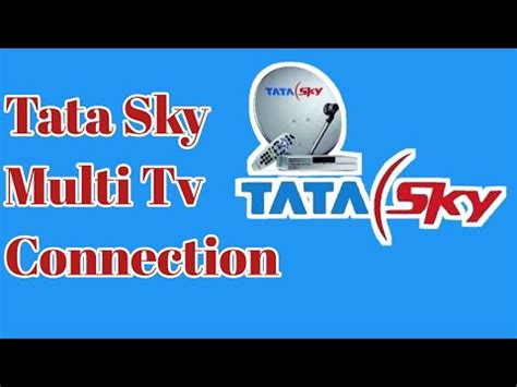 Tata Sky Multi Connection Tata Sky Multi Room Connection Youtube