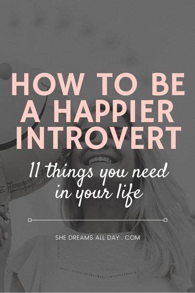 11 Things Introverts Need To Be Happy In Life She Dreams All Day