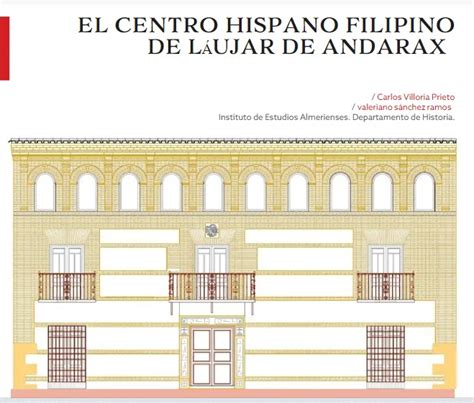 Conferencia Sobre El Centro Hispanofilipino De Laujar De Andarax Una