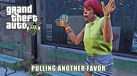 GTA V STRANGERS FREAKS PULLING ANOTHER FAVOR STORY MODE YouTube