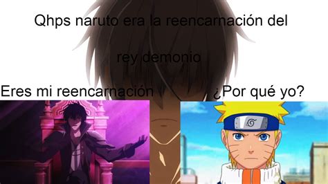 Qhps Naruto Era La Reencarnación Del Rey Demonio Y Era Abandonado Por