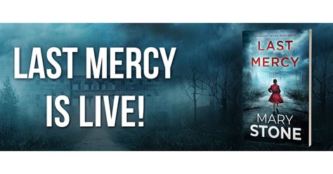 Last Mercy Is Live Author Mary Stone