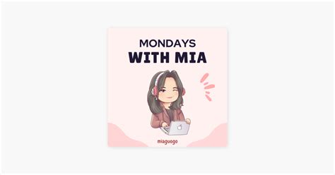 Mondays With Mia On Apple Podcasts