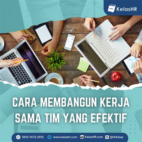 Cara Membangun Kerja Sama Tim Yang Efektif Kelas Hr