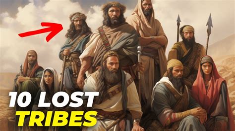 The Untold Story Of The 10 Lost Tribes Of Israel Youtube