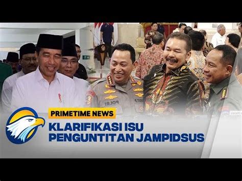 Ada Apa Presiden Panggil Jaksa Agung Dan Kapolri YouTube