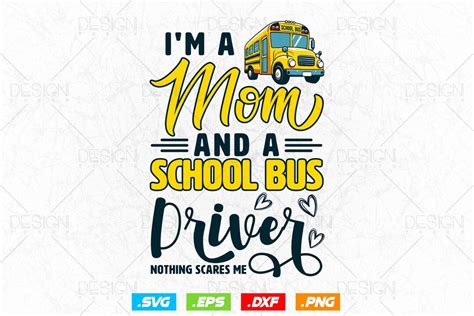 I'm a Mom and School Bus Driver Svg Png, Mothers Day Svg, School Bus ...