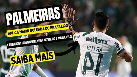 Palmeiras Aplica Maior Goleada Do Brasileiro Deslancha Raphael