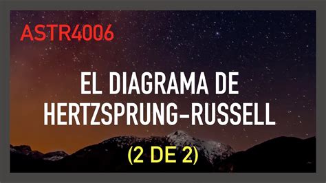 El Diagrama De Hertzsprung Russell De Youtube