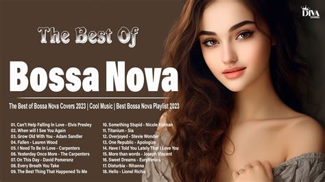 The Best Of Bossa Nova Covers Cool Music Best Bossa Nova