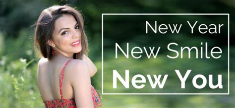 New Year New Smile New You A Guide To Cosmetic Dentistry