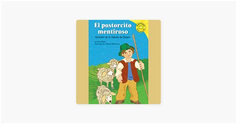 El Pastorcito Mentiroso Versi N De La F Bula De Esopo En Apple Books