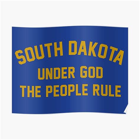 The South Dakota Motto State Motto Of South Dakota Poster By