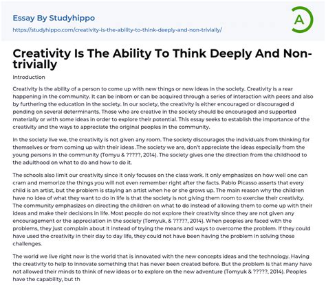 Creativity Is The Ability To Think Deeply And Non Trivially Essay