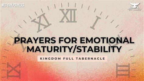 PRAYERS FOR EMOTIONAL MATURITY STABILITY MID DAY PRAYERS KINGDOM