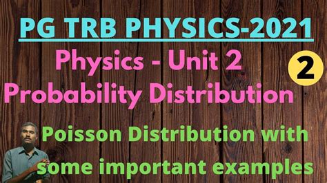 Pg Trb Physics Unit 2 Probability Part 2 Poisson Distribution